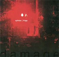 DAMAGE / SYLVIAN & FRIPP